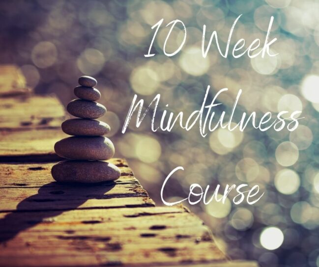 10 Week Mindfulness Course